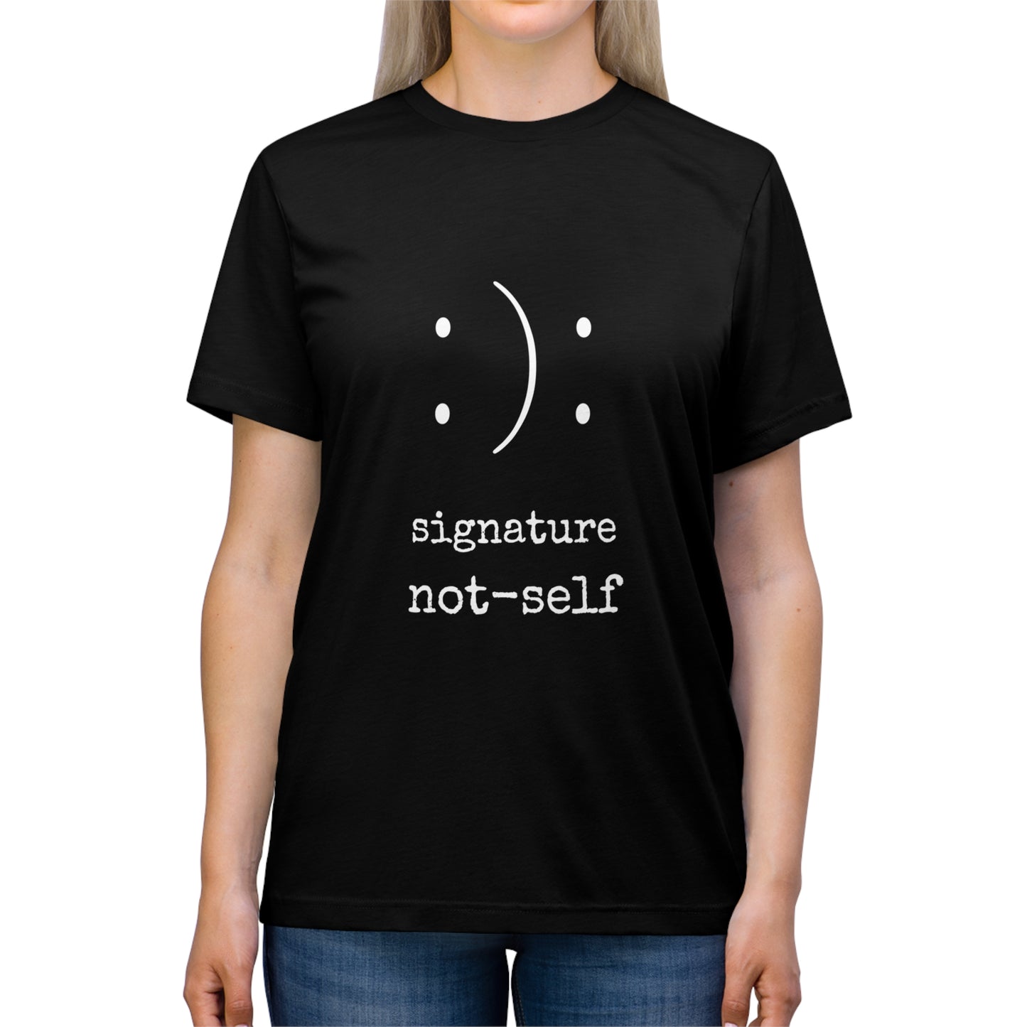Signature Not Self Unisex Triblend Tee